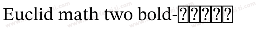 Euclid math two bold字体转换